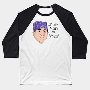 Prison Mike will scare you straight Baseball T-Shirt